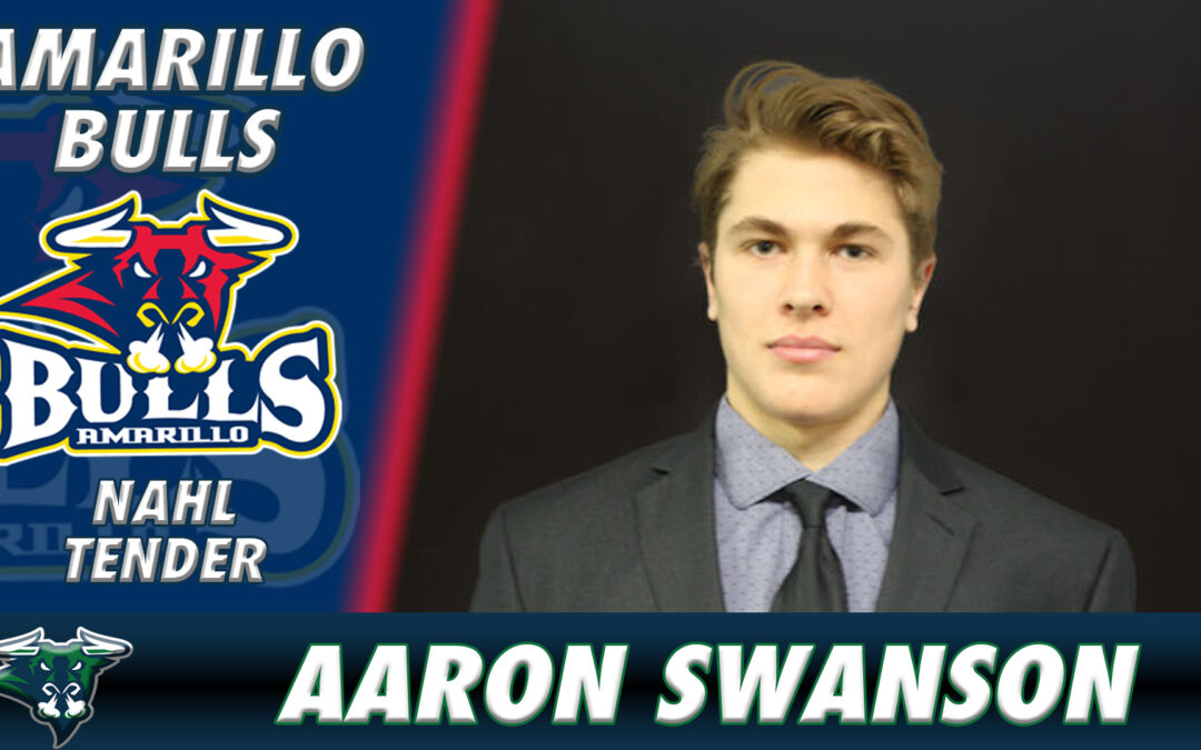 Swanson to Rejoin Amarillo Bulls With NAHL Tender