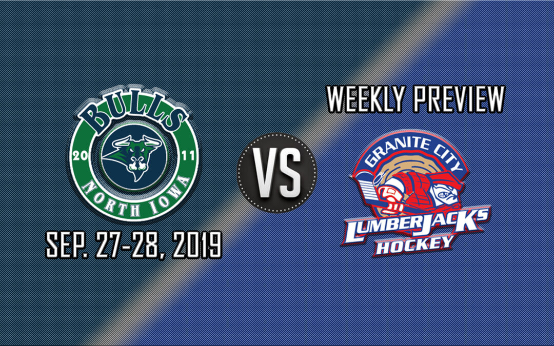 2019-20 Weekend Preview: Games 5 & 6 at Granite City